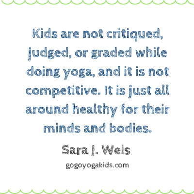 Kids are not judged while practicing yoga