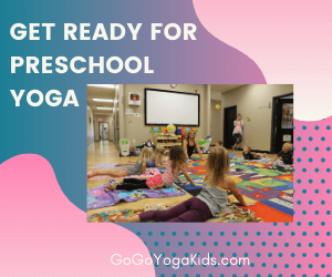 How to Teach Yoga to Preschoolers