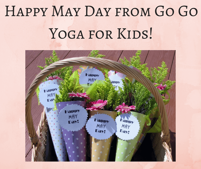 Happy May Day from Go Go Yoga for Kids