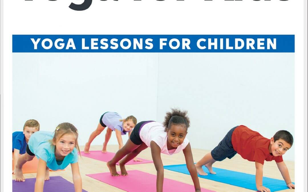 Go Go Yoga for Kids: Yoga Lessons for Children Resources