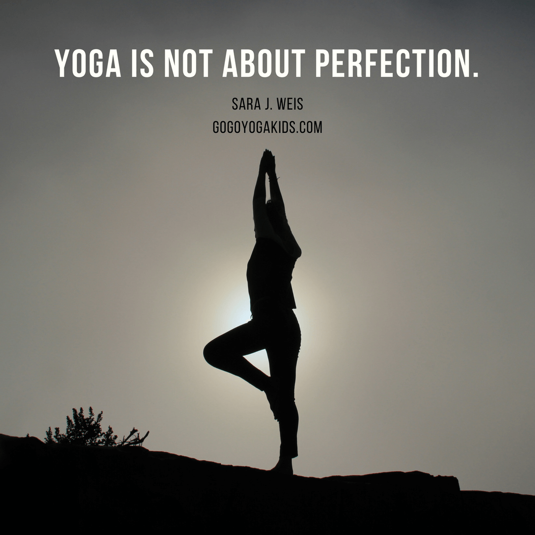 yoga is not about perfection