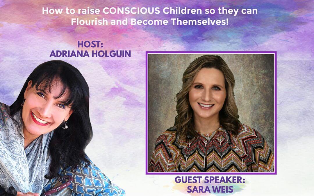 Free Online Conscious Parenting Masterclass with Sara J. Weis