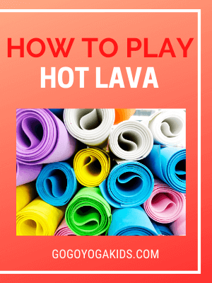 Play Hot Lava: Yoga Game for Kids