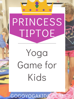 How to Play Princess Tiptoe: Yoga Games for Kids