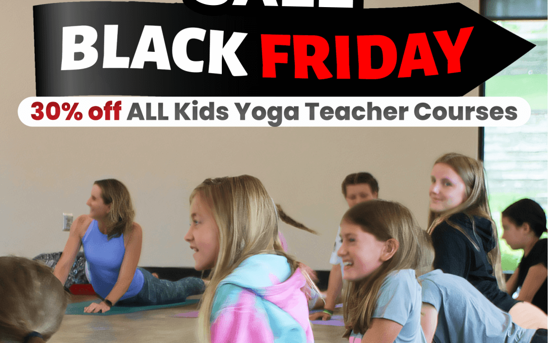 Kids Yoga Teacher Training Black Friday Sale
