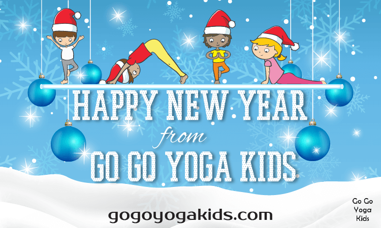 happy new year from Go Go Yoga for Kids