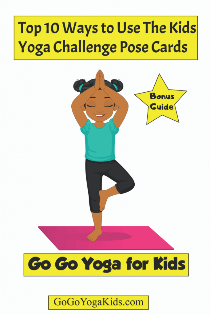 Top Ways to Use the Kids Yoga Challenge Pose Cards