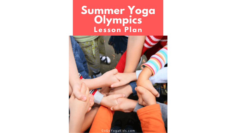 Get Your Free Kids Summer Olympics Yoga Guide