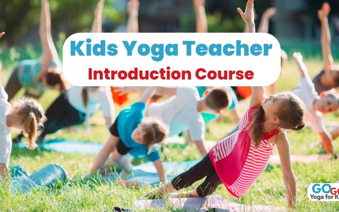 kids yoga teacher introduction course