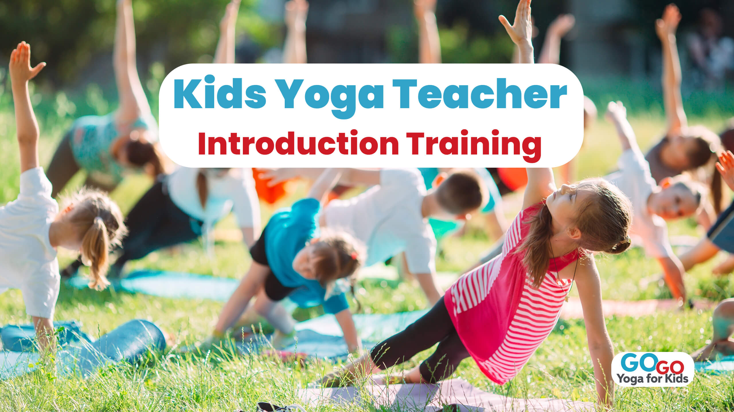 kids yoga teacher introduction training
