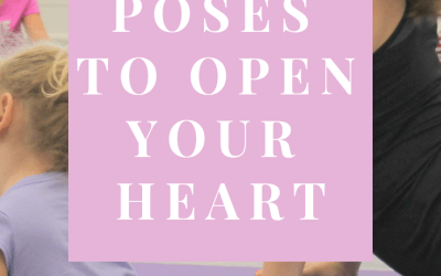 5 Yoga Poses That Will Open Your Heart