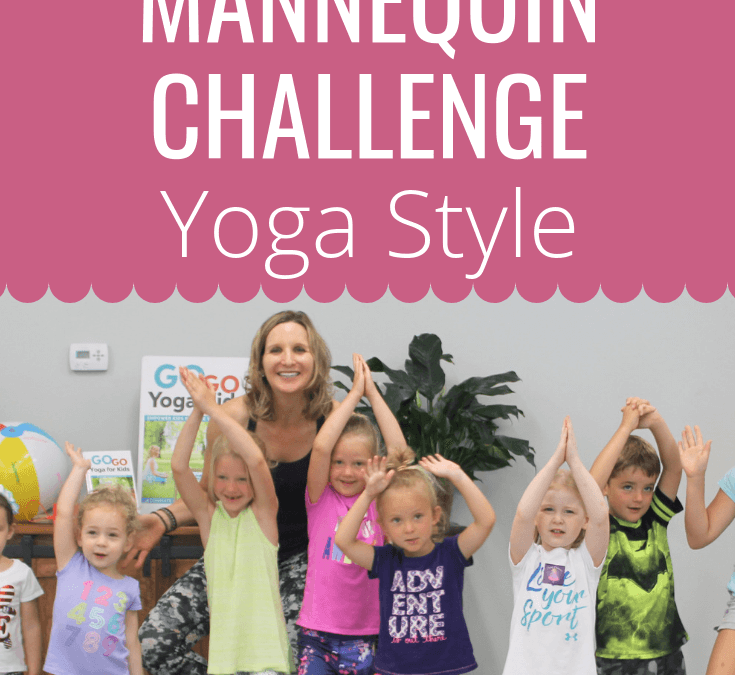 School Wide Yoga Mannequin Challenge With Go Go Yoga Kids