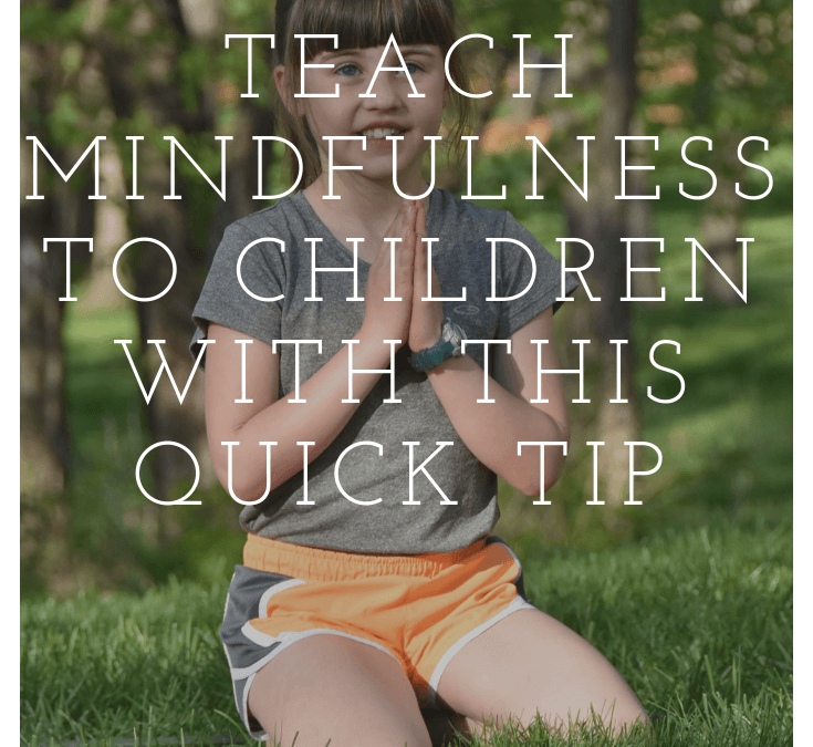 teach mindfulness for kids