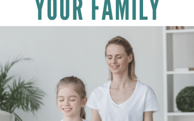 Yoga and Mindfulness Tips for Your Family