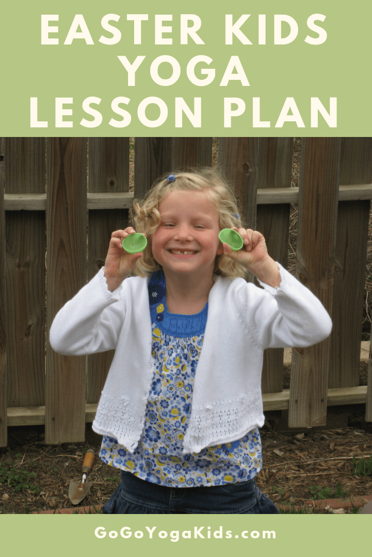 Spring Yoga Lesson Plan for Kids and Easter Egg Games