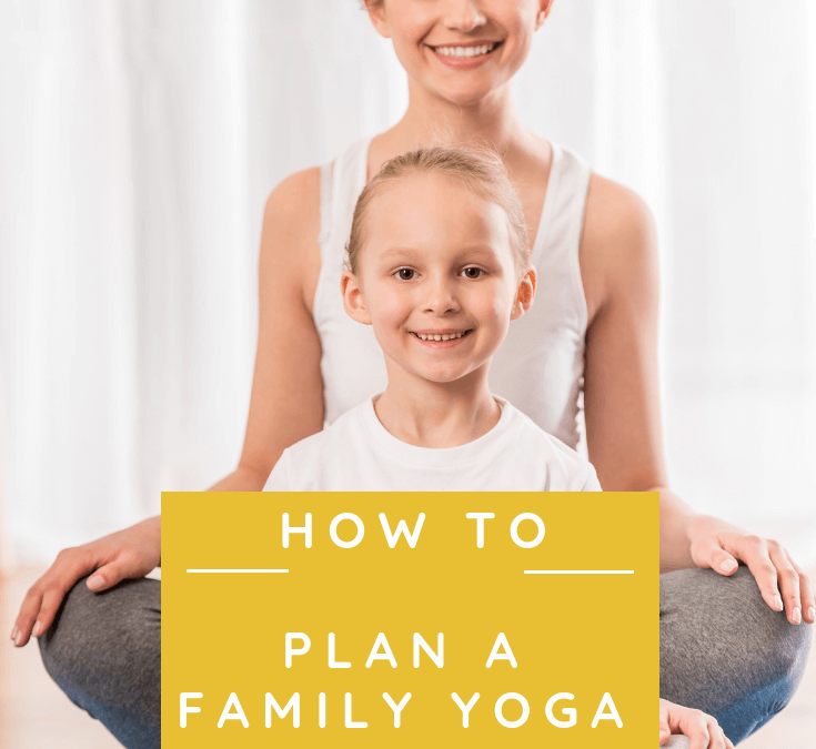 7 Family Yoga Ideas To Help Parents And Children Practice Together